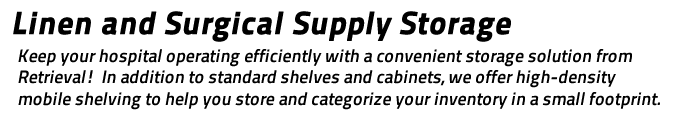 Linen / Surgical Supplies Storage